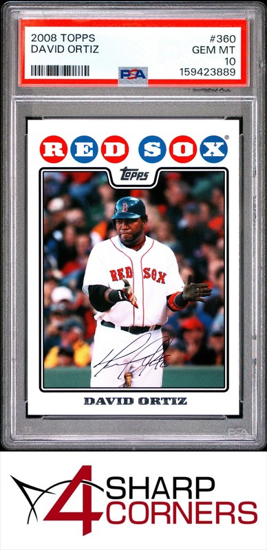 2008 TOPPS #360 DAVID ORTIZ RED SOX HOF PSA 10