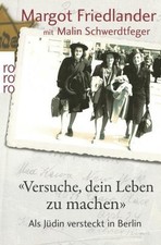 Versuche, dein Leben zu machen Margot Friedl�...