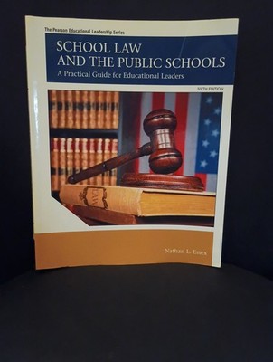 School Law and the Public Schools: A - Paperback, by Nathan Essex