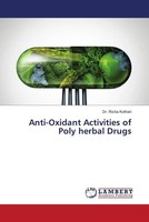 Anti-Oxidant Activities Of Poly Herbal Drugs | Richa Kothari | Englisch | Buch