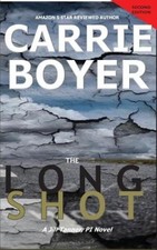The Long Shot Second Edition by Carrie Boyer [Paperback]