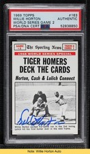 PSA/DNA 1969 Topps Willie Horton #163 PSA/DNA Authentic Card & Auto READ 0xc6