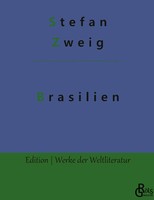 Stefan Zweig | Brasilien | Buch | Deutsch (2019) | 200 S. | Gröls Verlag