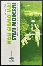 Latour Bruno: NON SIAMO MAI