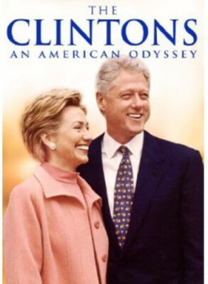 The Clintons ~ An American Odyssey DVD *Brand New*
