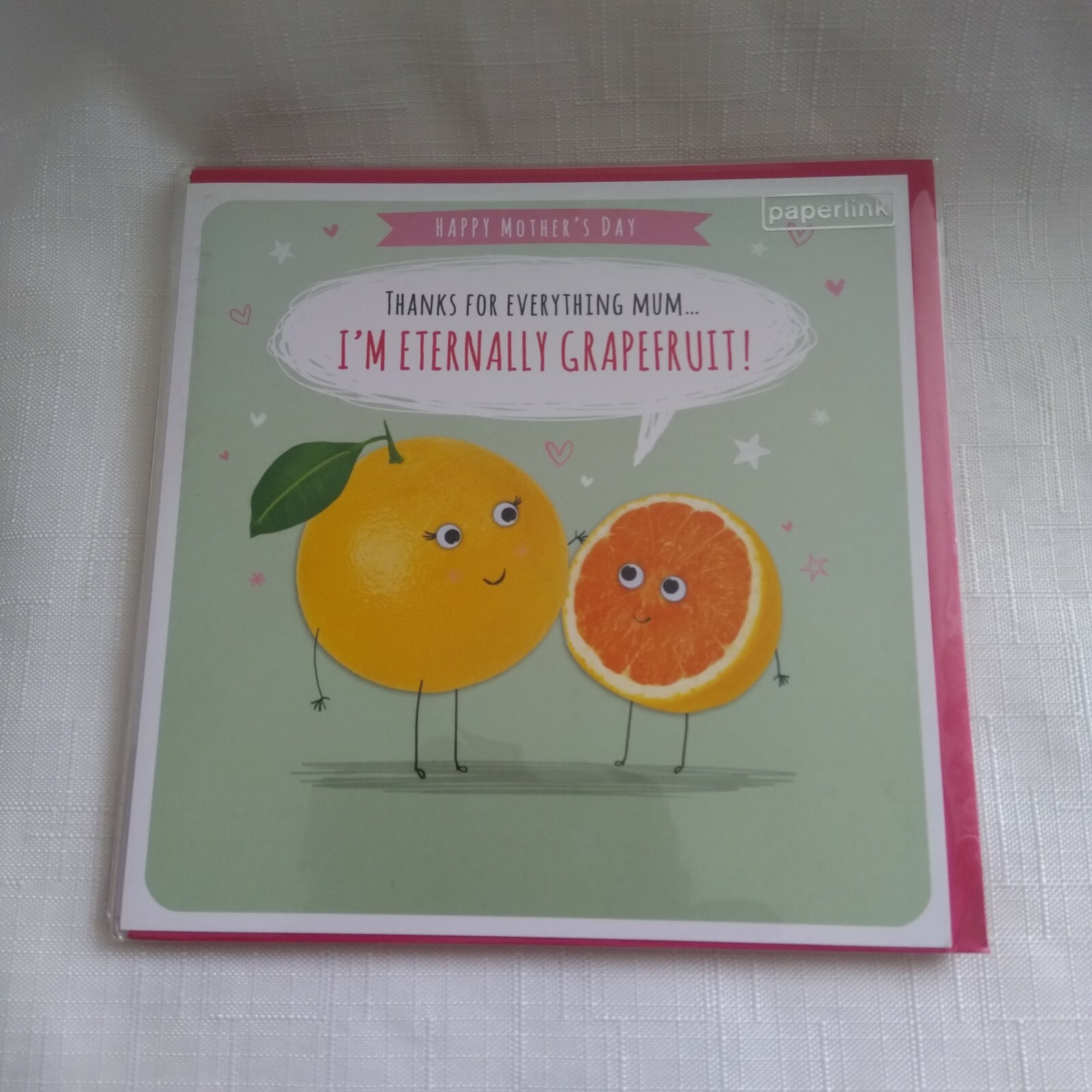 PAPERLINK GREETINGS CARD MOTHERS DAY ""I'm Eternally Grapefruit!"" 16x16cm