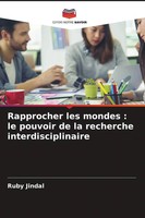 Ruby Jindal | Rapprocher Les Mondes : Le Pouvoir De La Recherche...