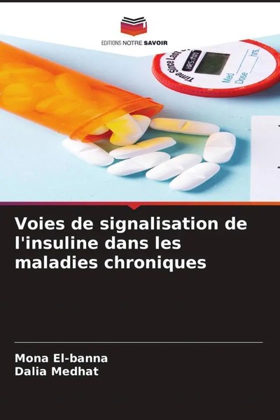 Mona El-Banna (U. A.) | Voies De Signalisation De L'insuline Dans Les...-image