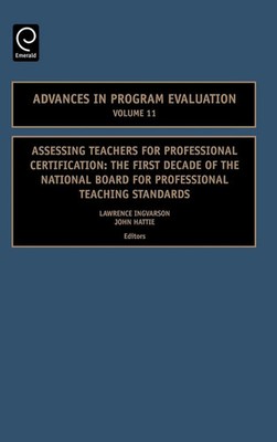 Lawrence Ingvarson (u. a.) | Assessing Teachers for Professional Certification