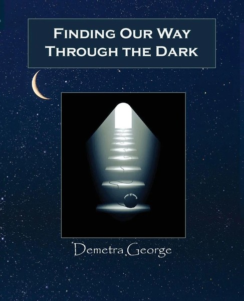 Demetra George | Finding Our Way Through The Dark | Taschenbuch | Englisch-image