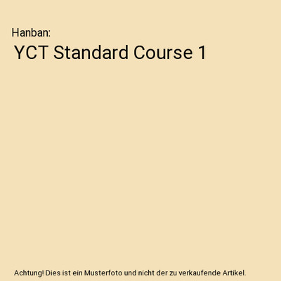 YCT Standard Course 1, Hanban