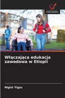 W¿¿Czaj¿Ca Edukacja Zawodowa W Etiopii Nigist Yigzu Taschenbuch Polnisch 2025