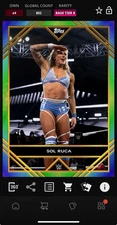DIGITAL TOPPS WWE SLAM Sol Ruca TIER 8 RAINBOW Read
