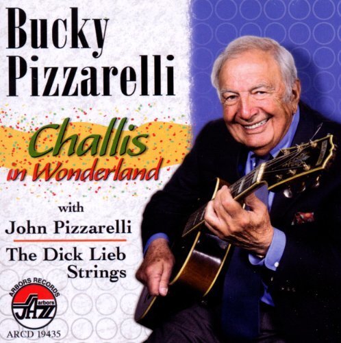 Bucky Pizzarelli Challis in Wonderland (CD)