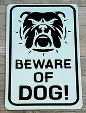 BEWARE OF DOG / Funny / Informative / ALUMINUM Sign Wall Door 8" x 12"
