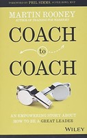 Martin Rooney - Coach To Coach An Empowering Story About How To Be A - G245Z