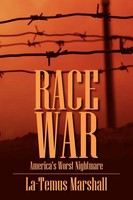 Race War America's Worst Nightmare La-Temus Marshall Taschenbuch Englisch 2011