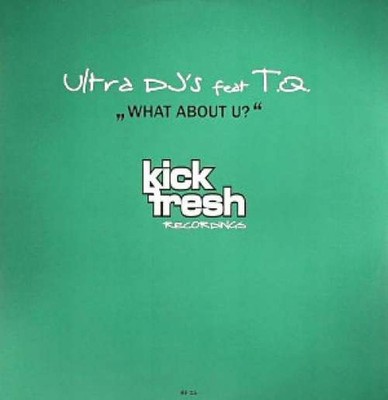 Ultra DJ's Feat. T.Q.* - What About U? 12'' Vinyl Electronic House, Electro 46986