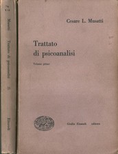 Trattato di psicanalisi (2 Volumi) - Cesare L. Musatti (Giulio Einaudi Editore)
