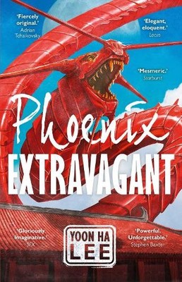 Yoon Ha Lee Phoenix Extravagant (Taschenbuch)