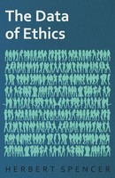 Herbert Spencer | The Data Of Ethics | Taschenbuch | Englisch (2007)