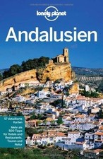 Lonely Planet Reiseführer Andalusien: Mehr als 500 Tipps... | Buch | Zustand gut