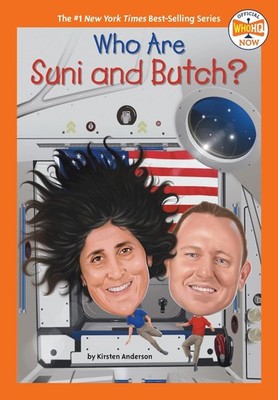 Who Are Suni and Butch? by Kirsten Anderson Hardcover Book