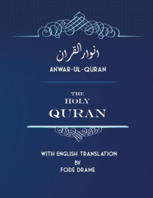 Anwar-UL-Quran: The Holy Quran with English Translation - Paperback NEW Drame, F