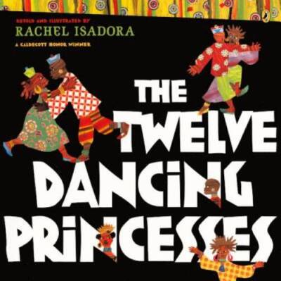 The Twelve Dancing Princesses (Turtleback School  Library Binding E - GOOD