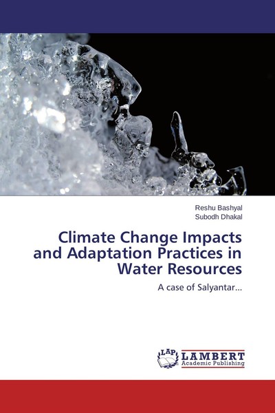 Climate Change Impacts And Adaptation Practices In Water Resources Subodh Dhakal-image