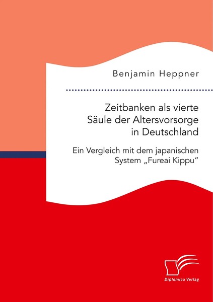 Benjamin Heppner | Zeitbanken Als Vierte SäUle Der Altersvorsorge In...-image