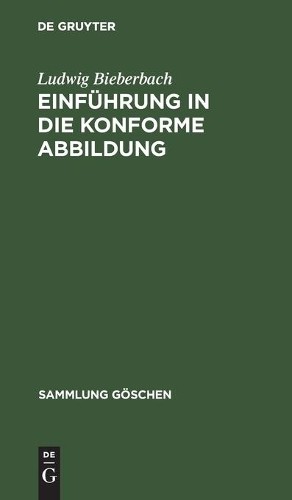 Ludwig Bieberbach Einführung in die konforme Abbildung (Hardback)
