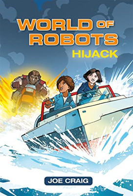 Reading Planet Ks2-World of Robots: Hijack!- Level 4: E -  NEW Joe Craig 2019