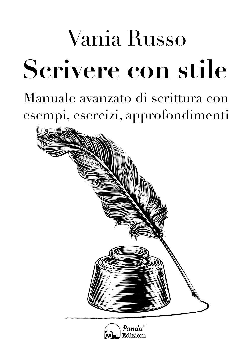 9788893782098 Scrivere con stile. Manuale avanzato di scrittura ...profondimenti