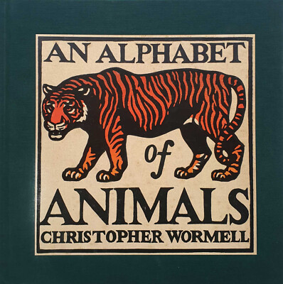 An Alphabet of Animals, Christopher Wormell, engl. 1. Auflg. 1990, TOP!