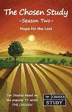 The Chosen Study, Season Two: Hope for the Lost - Paperback - GOOD