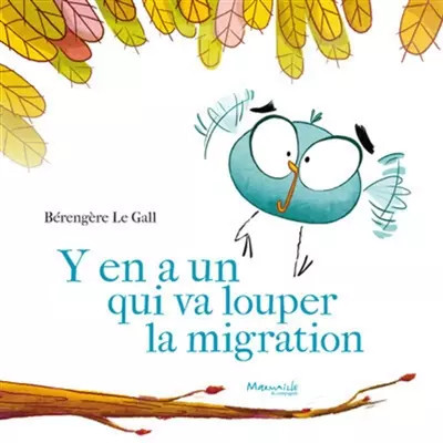 Y'en hat einen, der die Migration verpassen wird, Berangere Le gall
