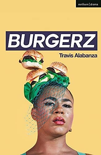Burgerz (Oberon Modern Plays). Alabanza New 9781350258662 Fast Free Shipping** - Image 3