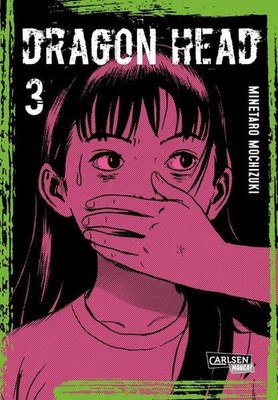 Dragon Head Perfect Edition 3: Postapokalyptischer Mystery-Manga-Klassiker um di