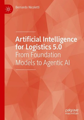Artificial Intelligence for Logistics 5.0 | Bernardo Nicoletti | Taschenbuch