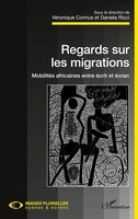 Daniela Ricci (U. A.) | Regards Sur Les Migrations. MobilitéS Africaines...