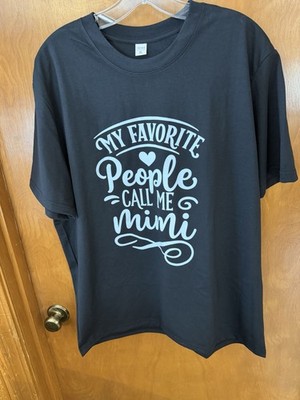 Black T-shirt  My Favorite People Call Me Mimi  XL