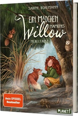 Ein Mädchen namens Willow 4: Nebeltanz | Sabine Bohlmann | deutsch