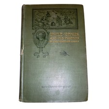 1892 Uncle Remus And His Friends Joel Chandler Harris 1st Ed Ab Frost