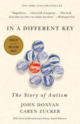 In a Different Key: The Story of Autism - Paperback By Donvan, John - GOOD