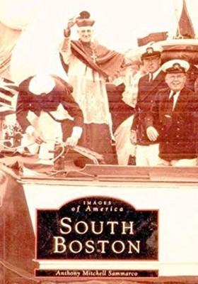 South Boston Paperback Anthony Mitchell Sammarco