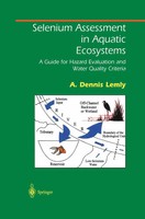 A. Dennis Lemly | Selenium Assessment In Aquatic Ecosystems | Taschenbuch (2012)