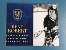 Rene Robert Buffalo Sabres NHL Hockey Signed Autograph JSA Photo Picture 8x10 =