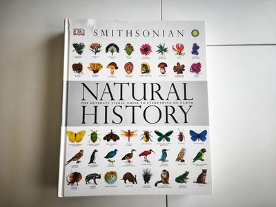 Natural History: The Ultimate Visual Guide to Everything on Earth