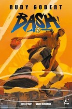 Bash! Vol.1 (Graphic Novel) (Bash!, 1), Gobert, Rudy